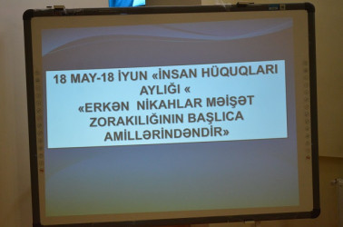 "İnsan Hüquqları Aylığı" çərçivəsində maarifləndirici görüşlər davam etdirilir.